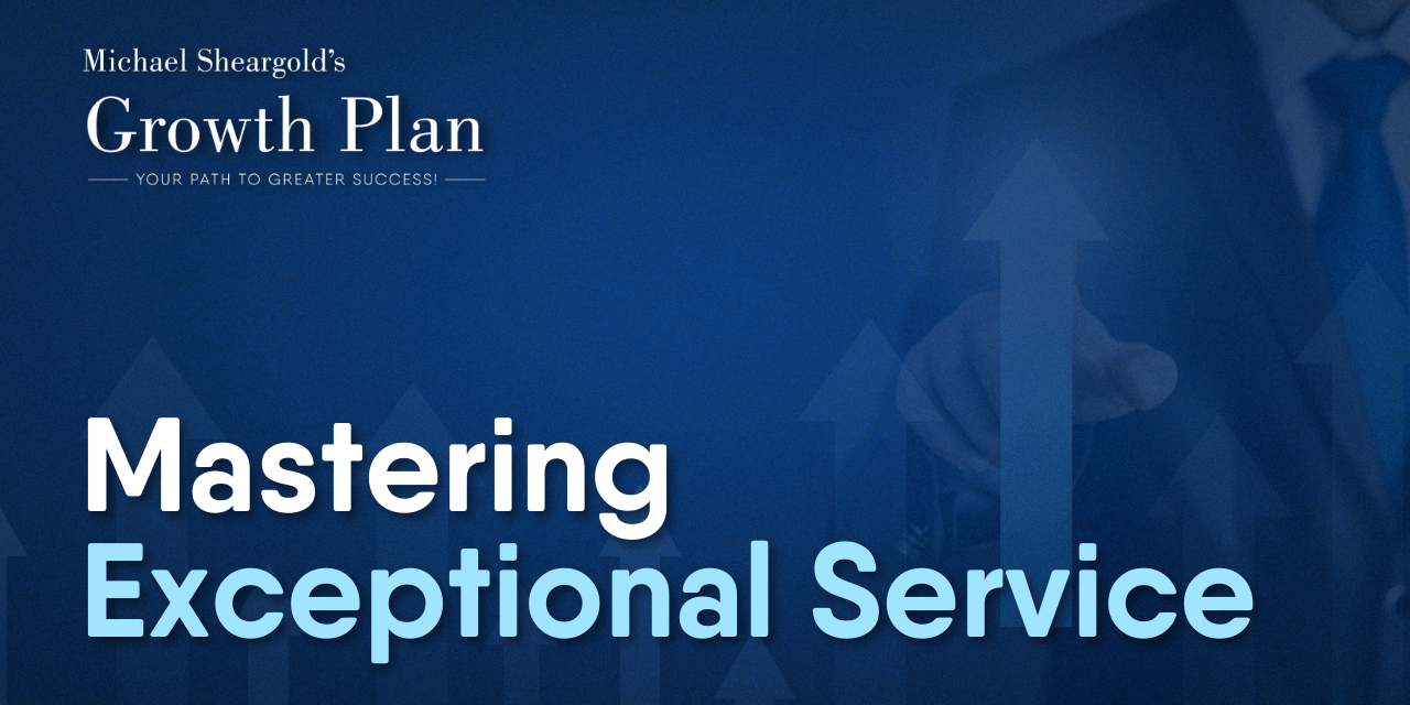 Mastering Exceptional Service